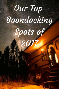 Boondocking of 2017. Check out all our boondocking spots of 2017. From Texas to California, all the way north to Idaho. The west has great boondocking!